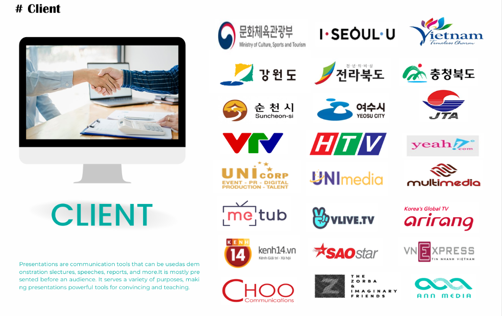 영웨이브 크리에이티브 클라이언트 — 문화체육관광부, I SEOUL U, Vietnam Tourism, 강원도, 전라북도, 충청북도, 순천시, 여수시, JTA, VTV, HTV, yeah1.com, UNI CORP, UNI Media, Multimedia, metub, VLIVE TV, Arirang TV, kenh14, SAOstar, VNExpress, Choo Communications, Zorba, ANN Media